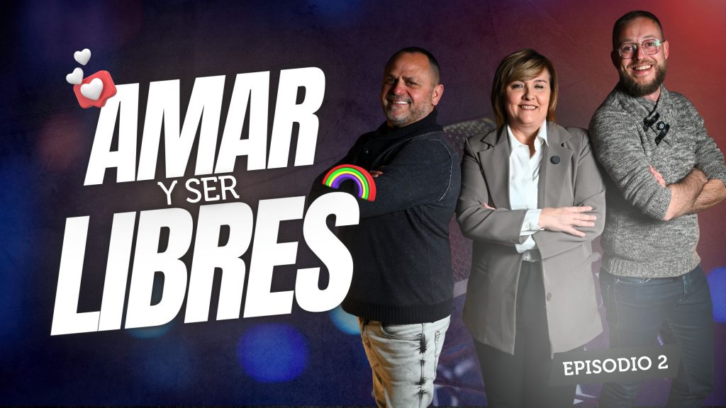 Episodio 2: Amar y ser libres